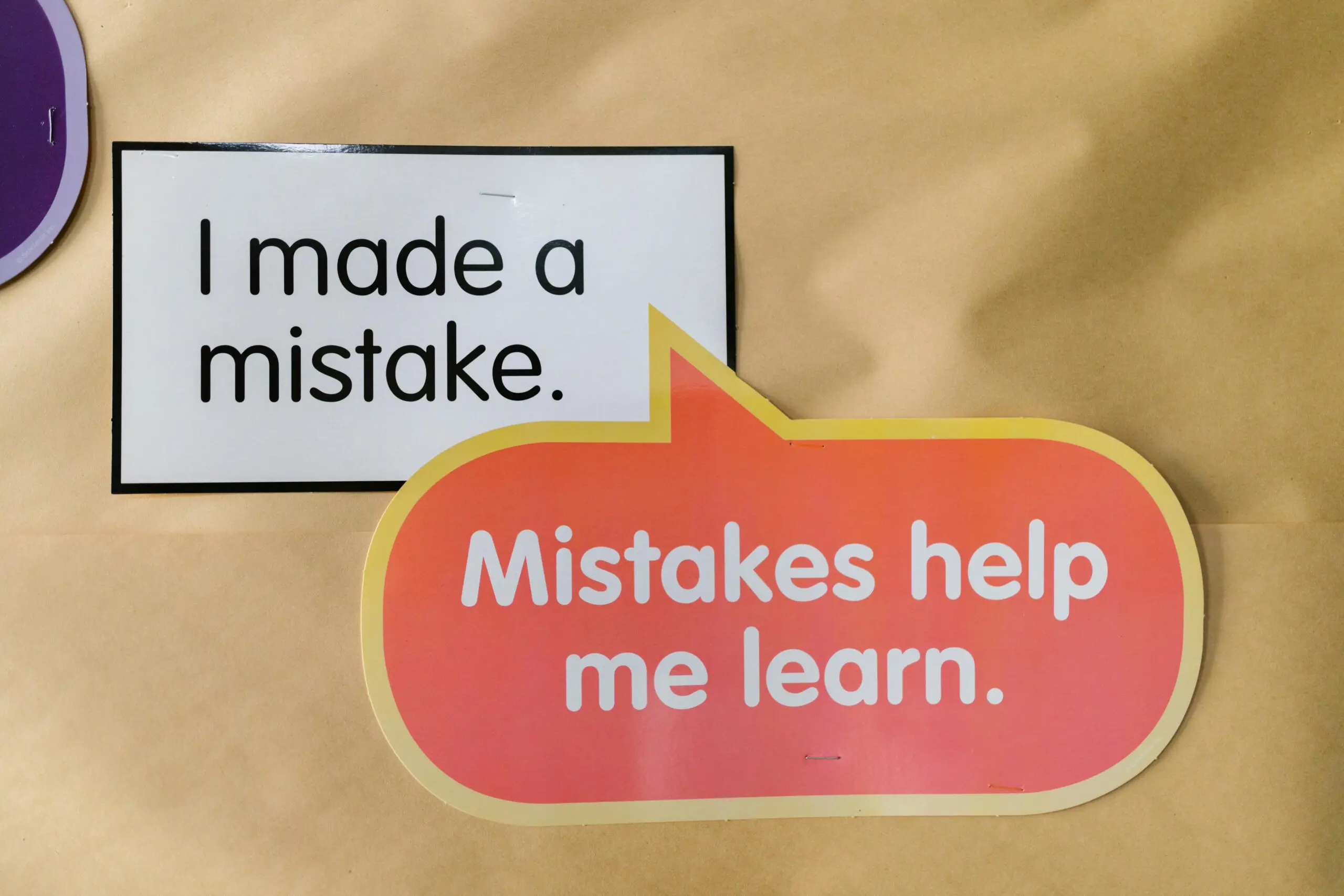wording that says "I made a mistake." "mistakes help me learn."