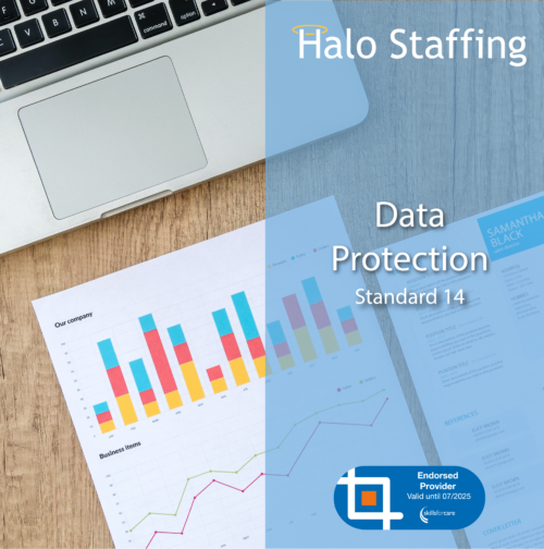 A series of graphs next to a laptop. Overlaid are the words 'Halo Staffing, Data Protection, Standard 14' and underneath is a Skills For Care Endorsed Provider logo